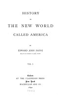 History of the New World Called America: book I. Discovery. book II. Aboriginal America