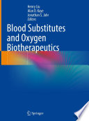 Blood Substitutes and Oxygen Biotherapeutics Book