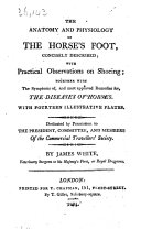 The Anatomy and Physiology of the Horse's Foot, Concisely Described
