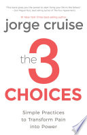 The 3 Choices PDF Book By Jorge Cruise