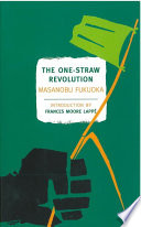The One-Straw Revolution PDF Book By Masanobu Fukuoka
