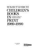 Subject Guide to Children's Books In Print, 1989-1990