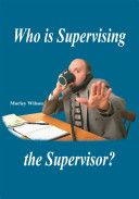 Who Is Supervising the Supervisor?