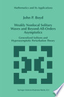 Weakly Nonlocal Solitary Waves and Beyond All Orders Asymptotics