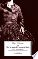 Mary  A Fiction and The Wrongs of Woman  or Maria