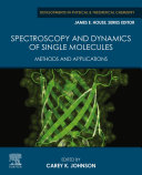 Spectroscopy and Dynamics of Single Molecules