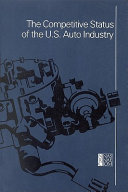 The Competitive Status of the U S  Auto Industry