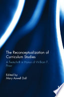 The Reconceptualization of Curriculum Studies