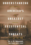Understanding America’s Greatest Existential Threats [Pdf/ePub] eBook