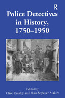 Police Detectives in History  1750   1950