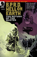 B.P.R.D. Hell on Earth: The Return of the Master #2