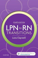 LPN to RN Transitions 4th Edition by Claywell  Latest Test Bank.