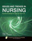 Issues and Trends in Nursing  Essential Knowledge for Today and Tomorrow