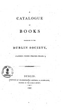 A Catalogue of Books Belonging to the Dublin Society