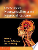 Case Studies in Neuroanesthesia and Neurocritical Care Book