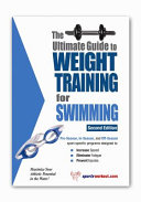 The Ultimate Guide to Weight Training for Swimming