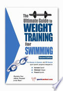 The Ultimate Guide to Weight Training for Swimming Book