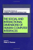 The Social and Interactional Dimensions of Human-Computer Interfaces