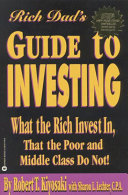 Rich Dad s Guide to Investing