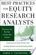 Best Practices for Equity Research Analysts  Essentials for Buy Side and Sell Side Analysts