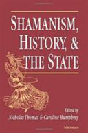 Shamanism, History, and the State