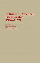Activism in American Librarianship, 1962-1973