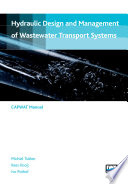 Hydraulic design and management of wastewater transport systems