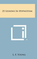 25 Lessons in Hypnotism