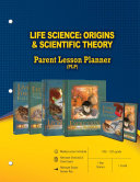 Life Science: Origins & Scientific Theory Parent Lesson Plan