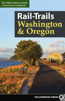 Rail-Trails Washington and Oregon