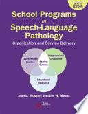 School Programs in Speech Language Pathology Book