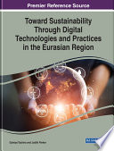 Toward Sustainability Through Digital Technologies and Practices in the Eurasian Region Book