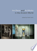 Art ifacts and ArtWorks in the Ancient World
