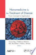 Nanomedicine for the treatment of disease : from concept to application /
