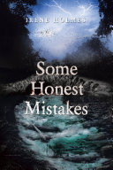 Some Honest Mistakes