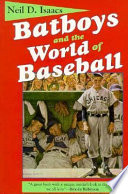 Batboys and the World of Baseball