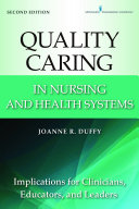 Quality Caring in Nursing and Health Systems