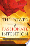 The Power of Passionate Intention