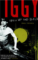 Iggy Pop: Open Up and Bleed [Pdf/ePub] eBook