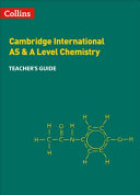 Cambridge International AS and a Level Chemistry Teacher s Guide