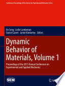 Dynamic Behavior of Materials  Volume 1