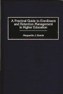 A Practical Guide to Enrollment and Retention Management in Higher Education