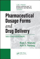 Pharmaceutical Dosage Forms and Drug Delivery, Second Edition