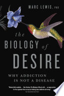 The Biology of Desire Book