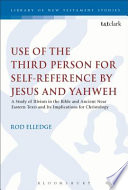 Use of the Third Person for Self-reference by Jesus and Yahweh
