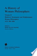 Medieval  Renaissance and Enlightenment Women Philosophers Book PDF