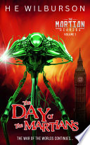 The Martian Diaries: Vol. 1 The Day Of The Martians