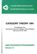 Category Theory 1991: Proceedings of the 1991 Summer Category Theory Meeting, Montreal, Canada