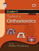 Graber'S Textbook Of Orthodontics: Basic Principles And Practice