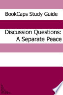 Discussion Questions  A Separate Peace Book